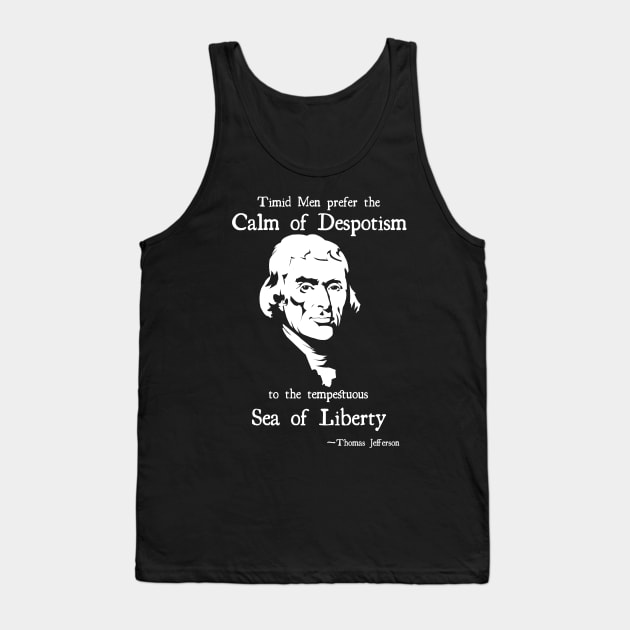 Thomas Jefferson Sea of Liberty Tank Top by TidesOfLiberty